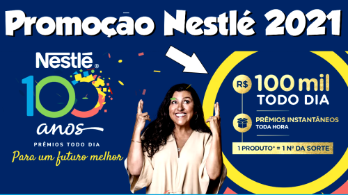 Confira a promoção Nestlé 100 anos